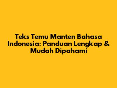 Teks Temu Manten Bahasa Indonesia: Panduan Lengkap & Mudah Dipahami